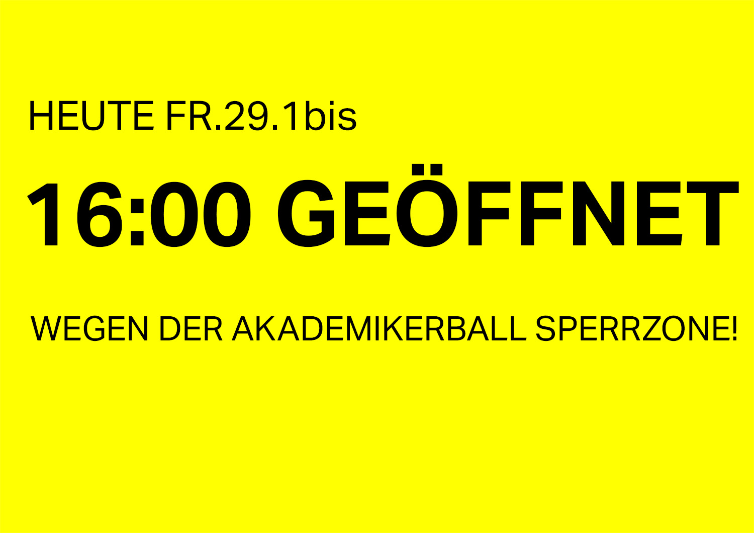 Read more about the article Heute schliessen wir um 16:00 Uhr